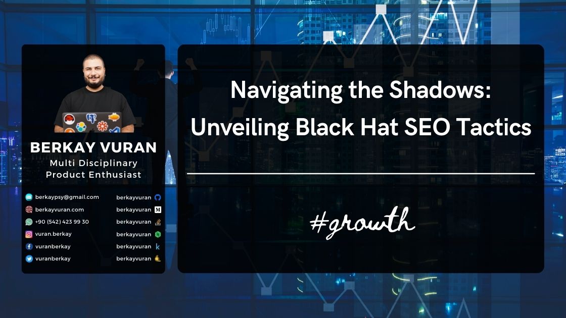 'Navigating the Shadows: Unveiling Black Hat SEO Tactics'