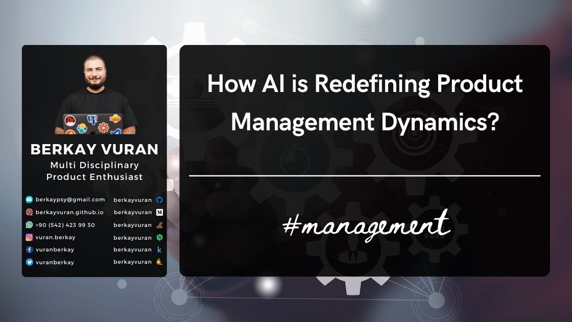 'How AI is Redefining Product Management Dynamics?'
