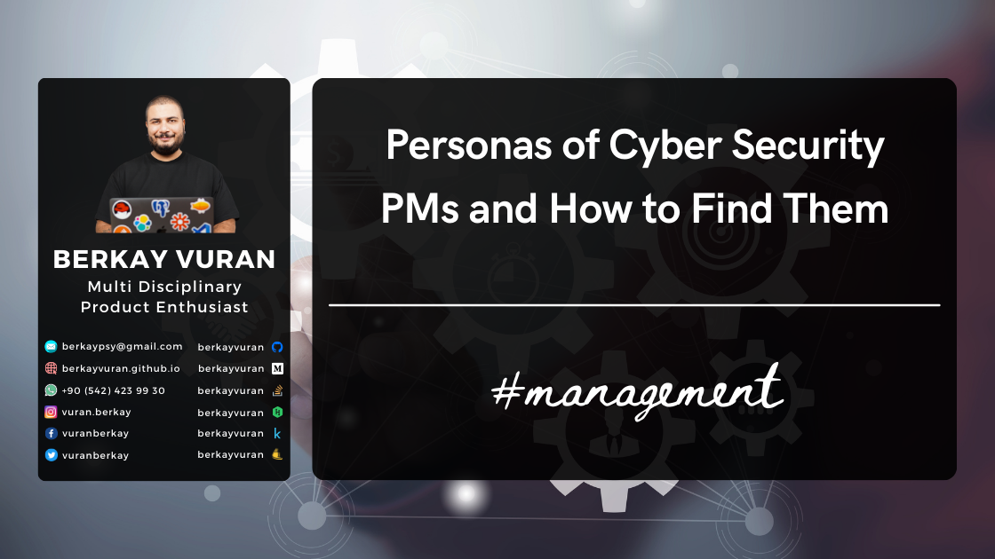 'Personas of Cyber Security PMs and How to Find Them'